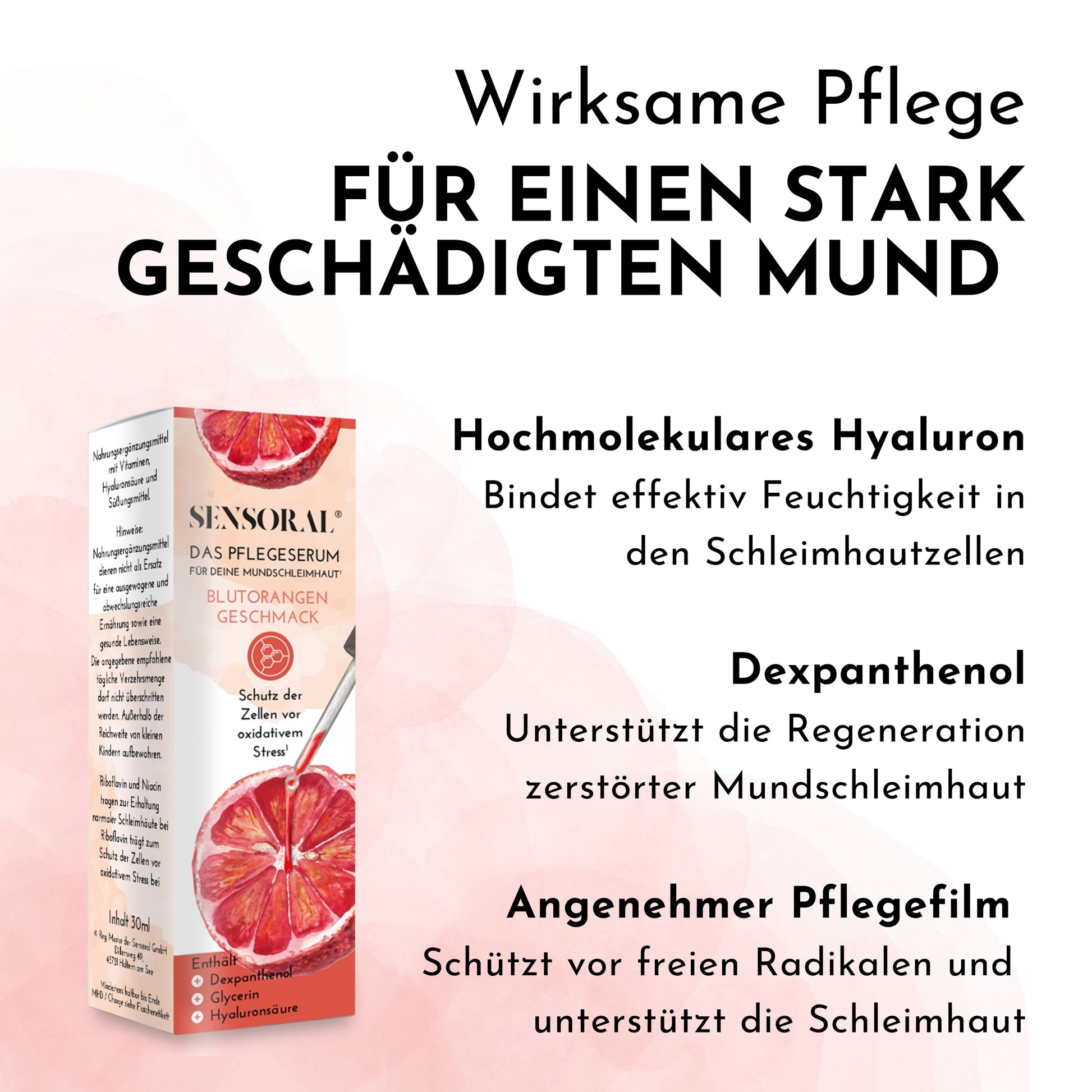effektive Feuchtigkeitsbindung in den Schleimhautzellen, Regeneration der zerstörten Mundschleimhaut, angenehmer Pflegefilm